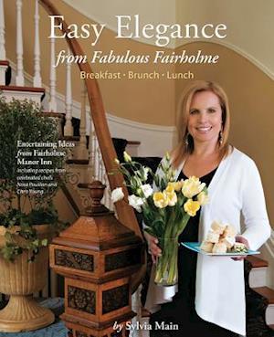 Easy Elegance from Fabulous Fairholme