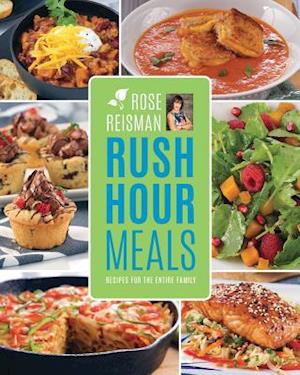 Rose Reisman's Rush Hour Meals