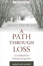 A Path Through Loss Revised & Expanded