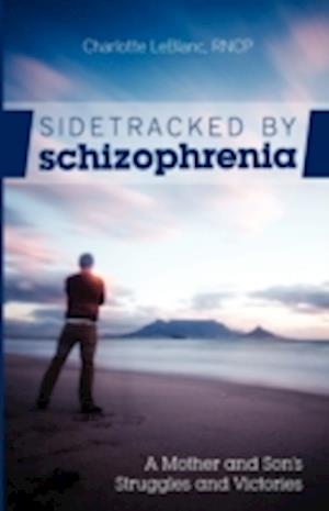 Sidetracked by Schizophrenia