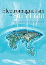Electromagnetism in Stars Light