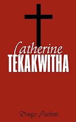 Catherine Tekakwitha