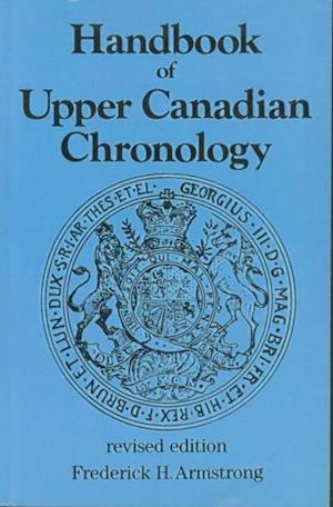 Handbook of Upper Canadian Chronology