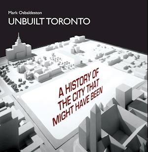 Unbuilt Toronto