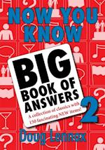 Now You Know Big Book of Answers 2