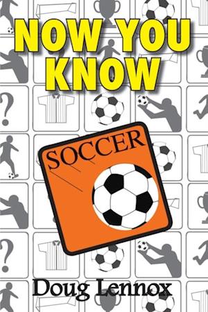 Now You Know Soccer