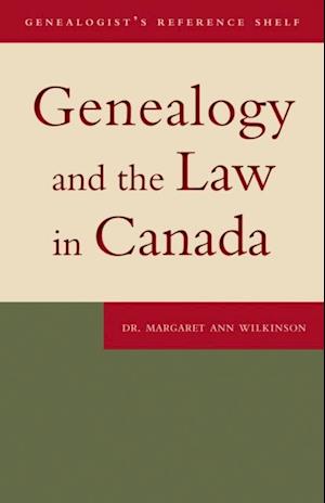 Genealogy and the Law in Canada