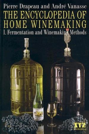 Encyclopedia of Home Winemaking