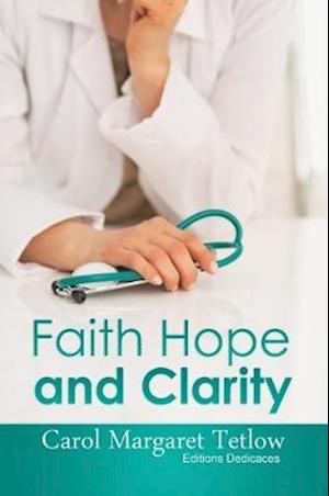 Faith Hope and Clarity