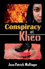 Conspiracy at Kheo