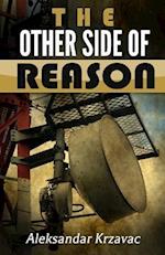 The Other Side of Reason