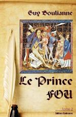 Le Prince Fou (Tome 2)