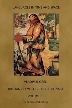 Russian Etymological Dictionary