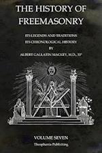 The History of Freemasonry Volume 7