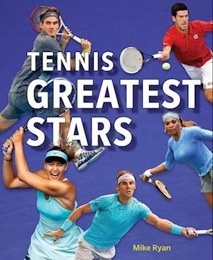 Tennis' Greatest Stars