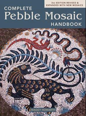 The Complete Pebble Mosaic Handbook