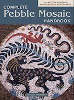 The Complete Pebble Mosaic Handbook