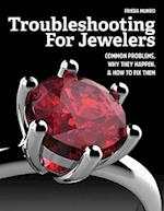 Troubleshooting for Jewelers