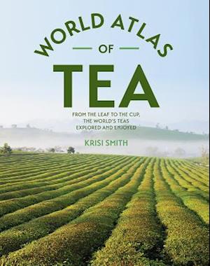 The World Atlas of Tea