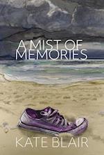 A Mist of Memories