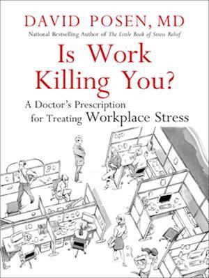 Is Work Killing You?