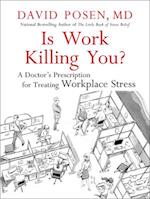 Is Work Killing You?