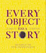 Every Object Has a Story