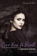 Love You To Death Season 2