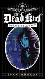Dead Kid Detective Agency