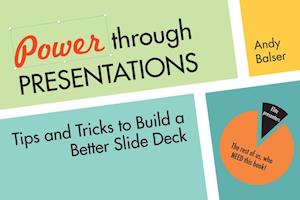 Power Through Presentations