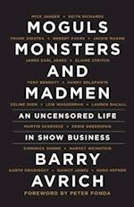 Moguls, Monsters, and Madmen