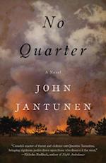 No Quarter : A Novel