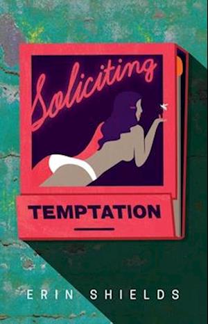 Soliciting Temptation