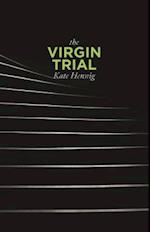 The Virgin Trial