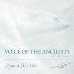 Voice of the Ancients