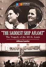 'The Saddest Ship Afloat'