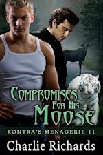 Compromises for His Moose