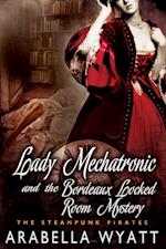 Lady Mechatronic and the Bordeaux Locked Room