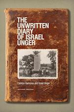 Gammon, C: Unwritten Diary of Israel Unger