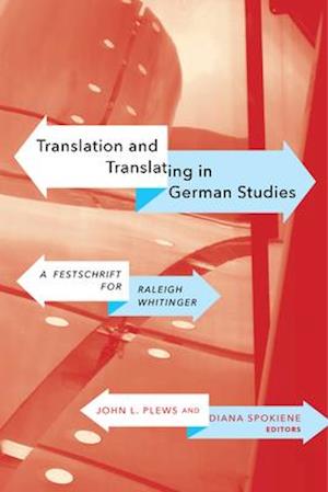 Translation and Translating in German Studies
