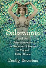 Salomania and the Representation of Race and Gender in Modern Erotic Dance