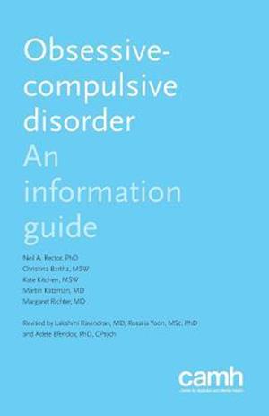 Obsessive-Compulsive Disorder : An Information Guide