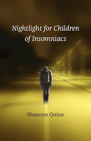 Nightlight for Children of Insomniacs