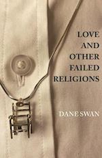 Love and Other Failed Religions