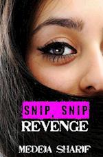Snip, Snip Revenge