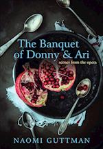 The Banquet of Donny & Ari