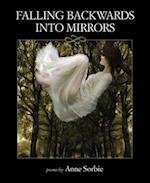 Falling Backwards Into Mirrors
