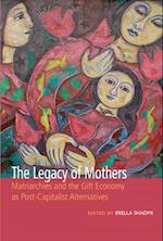The Legacy of Mothers