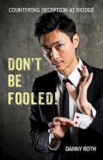 Don't Be Fooled! Countering Deception at Bridge