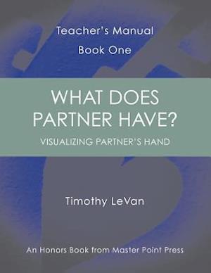 What Does Partner Have?: Teacher's Manual Book One